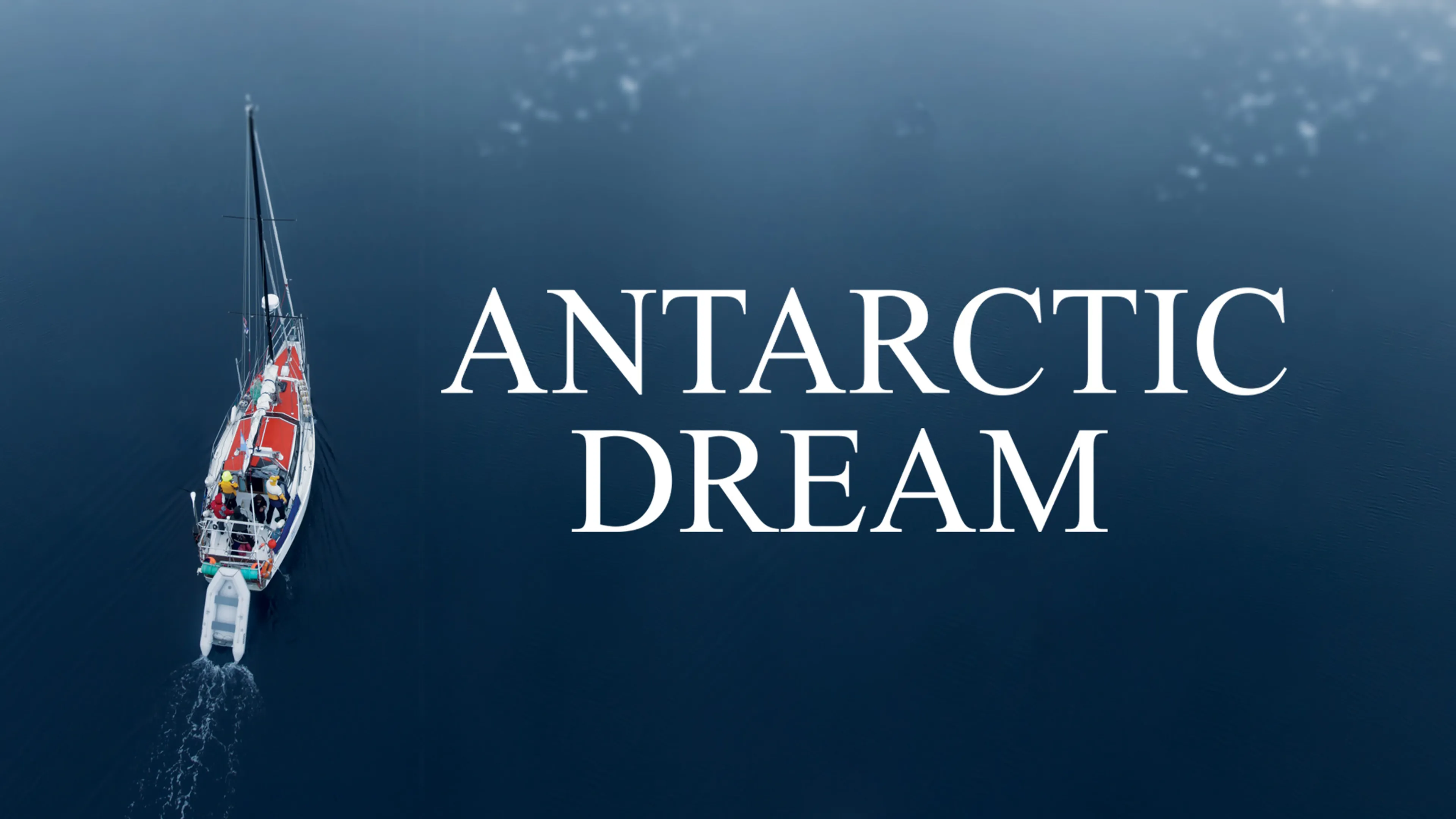 Antarctic Dream poster